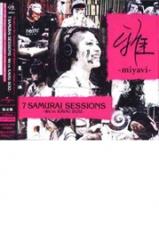 Miyavi : 7 Samurai Sessions -Were Kavki Boiz (CD + DVD)