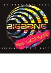 Big Bang The Ultimate: International Best Album (2011) (Korean Music) (CD + DVD)