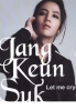 Jang Keun Suk - Let Me Cry (CD) Jang Keun Suk - Let Me Cry (CD)