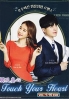 Touch Your Heart (Korean TV Series) Touch Your Heart (Korean TV Series)