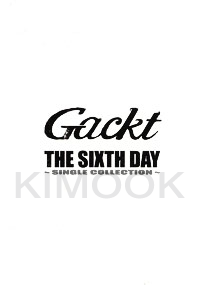 Gackt : The sixth day (CD)