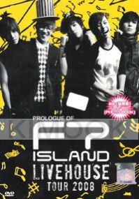 FT Island - LIVEHOUSE Tour in Prologue  2008 (DVD)